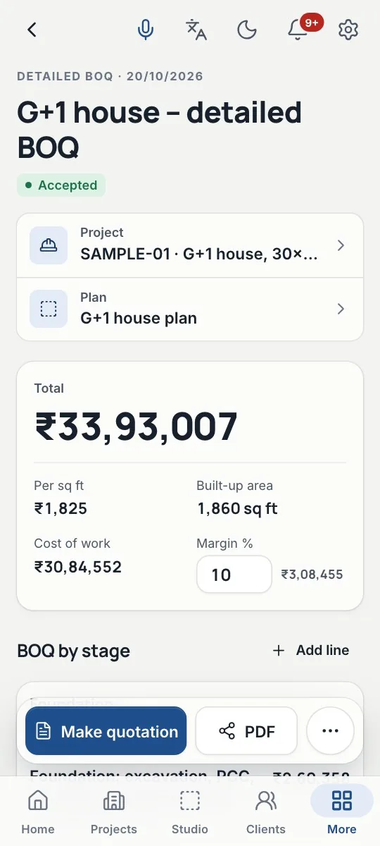 A detailed bill of quantities measured from the plan, stage by stage, with your rates and margin.